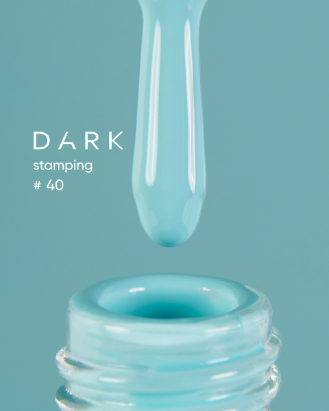 DARK Stamping polish №40 Tiffany, 8 ml
